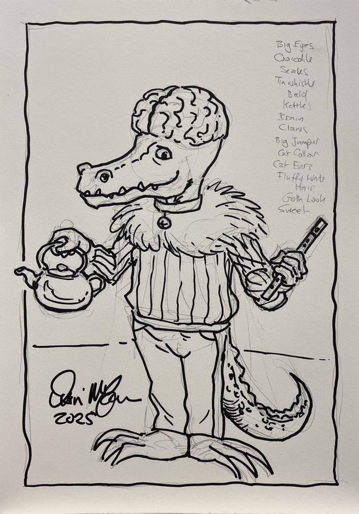 A drawing done in pencil and black marker, a character based on children's suggestions. It's a crocodile standing upright, dressed in trousers, a big woolly jumper, a furry shawl and it has a cat's collar with a bell. Its brain is huge, bulging out of its head. It's holding a kettle in its right hand and and a tin whistle in its left. The suggestions are written in pencil down the side of the picture.