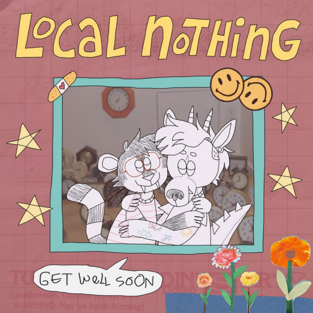 Get Well Soon, by LOCAL NOTHING