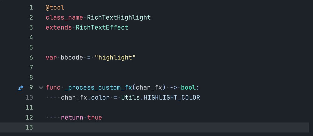Gdscript code:

@tool
class_name RichTextHighlight
extends RichTextEffect

var bbcode = "highlight"

func _process_custom_fx(char_fx) -> bool:
    char_fx.color = Utils.HIGHLIGHT_COLOR

    return true
