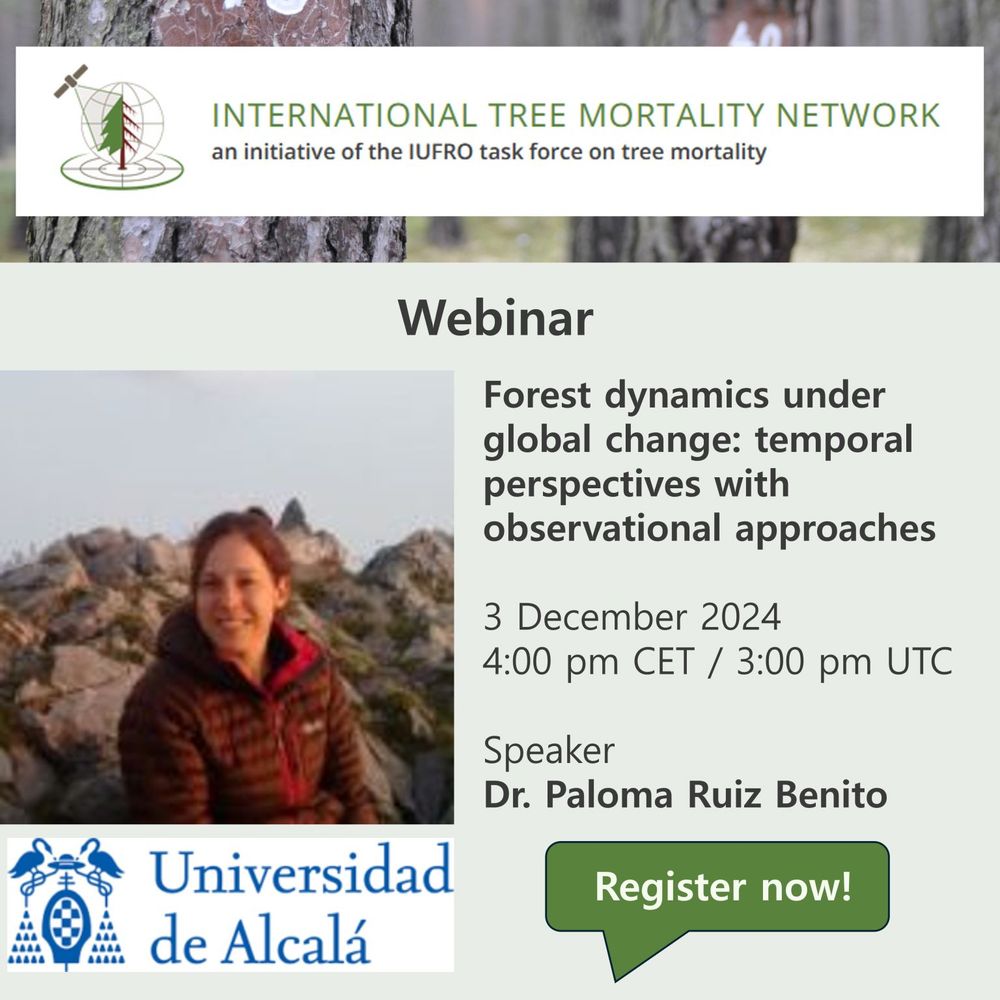 Seminar is part of the International Tree Mortality Network. There's a picture of Paloma, her university logo (Universidat de Alcala) and the time, which is 3 Dec 24 at 1600 CET. I'll be watching and if this is your kind of thing then I recommend you make space in the diary for it too, she's brilliant. 