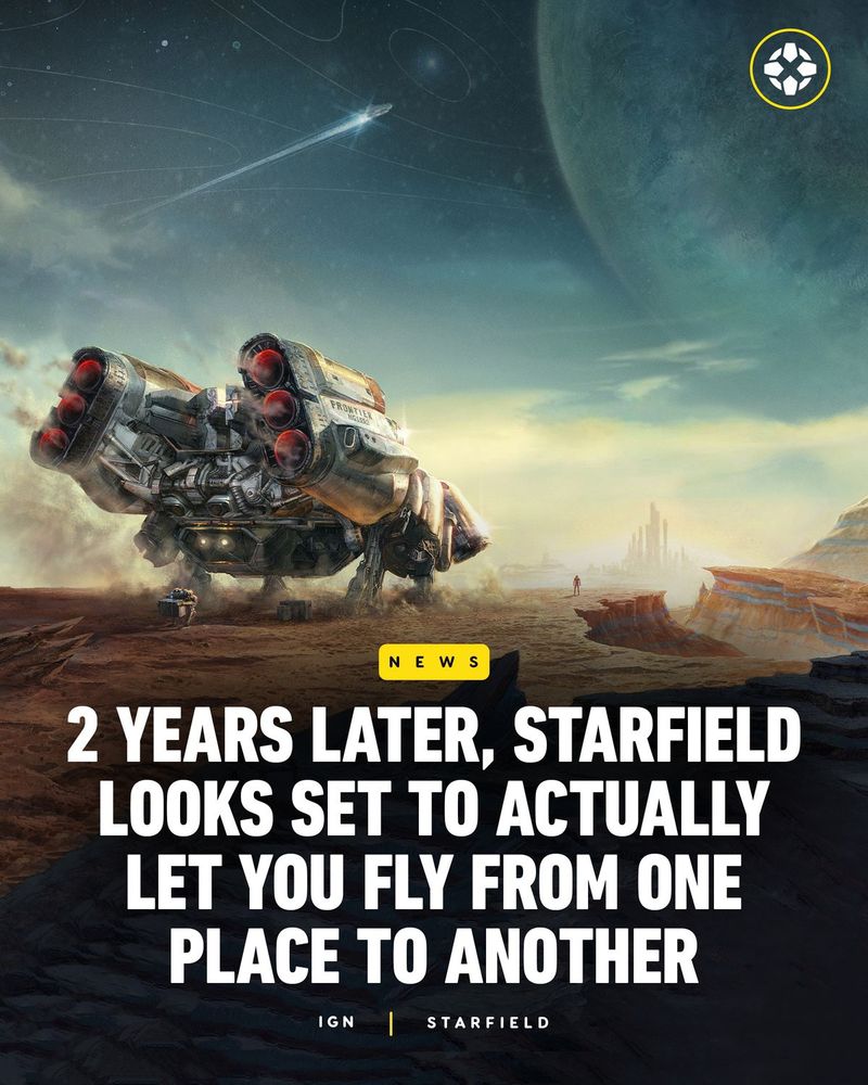 2 Years Later, Starfield Looks Set to Actually Let You Fly From One Place To Another