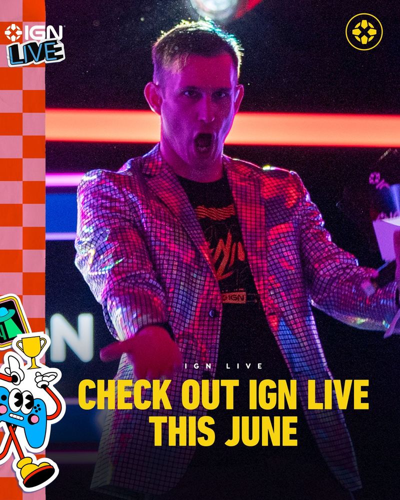 Check Out IGN Live This June