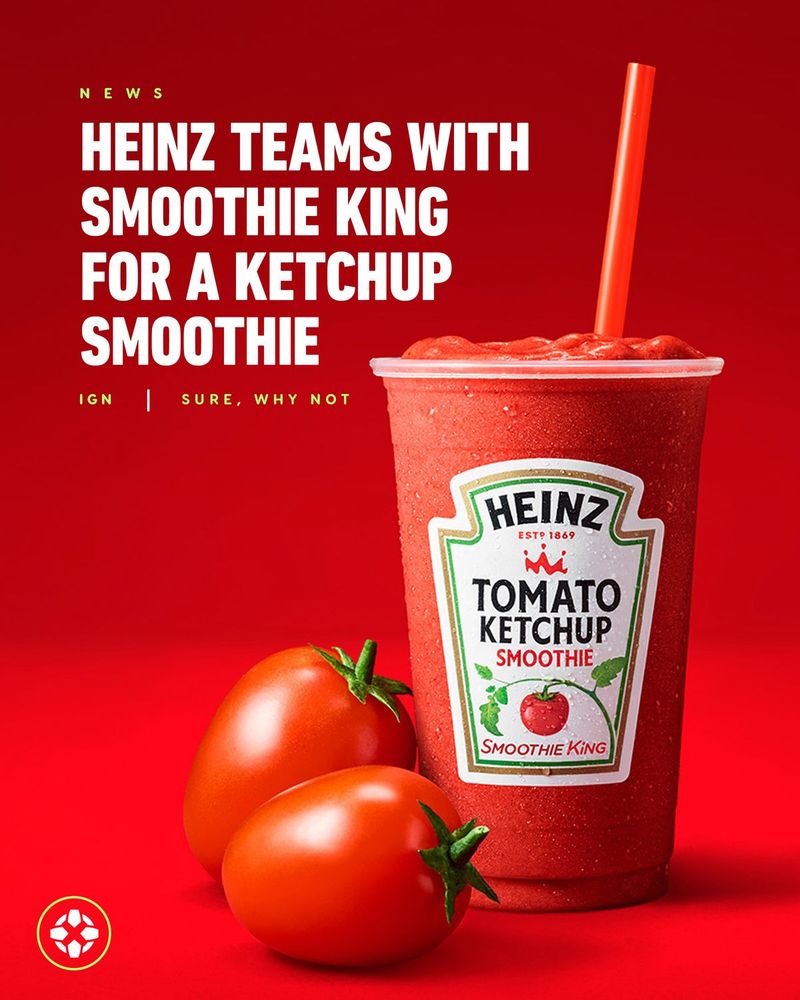 A smoothie with a Heinz label filled with ketchup smoothie. Caption reads: Heinz Teams With Smoothie King For A Ketchup Smoothie