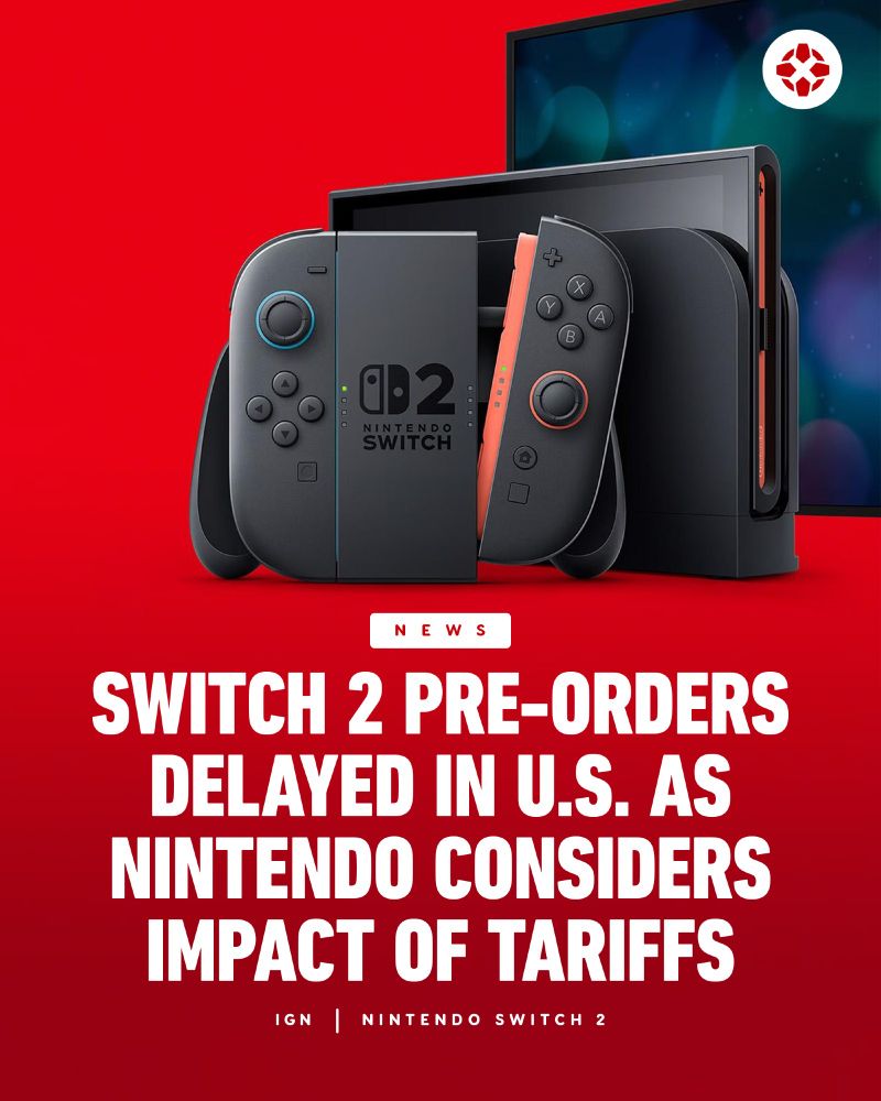Image of the Nintendo Switch 2

Text reads:

Switch 2 pre-orders delayed in U.S. as
Nintendo Considers 
Impact of Tariffs