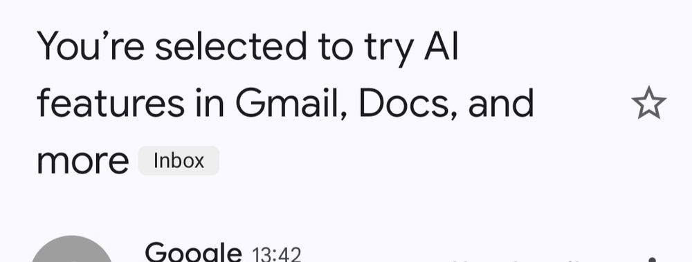 An email from Google with the subject "you're selected to try AI features in Gmail, Docs, and more"