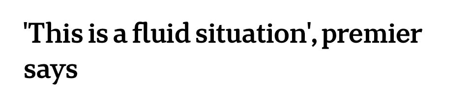 ‘This is a fluid situation’, premier says 