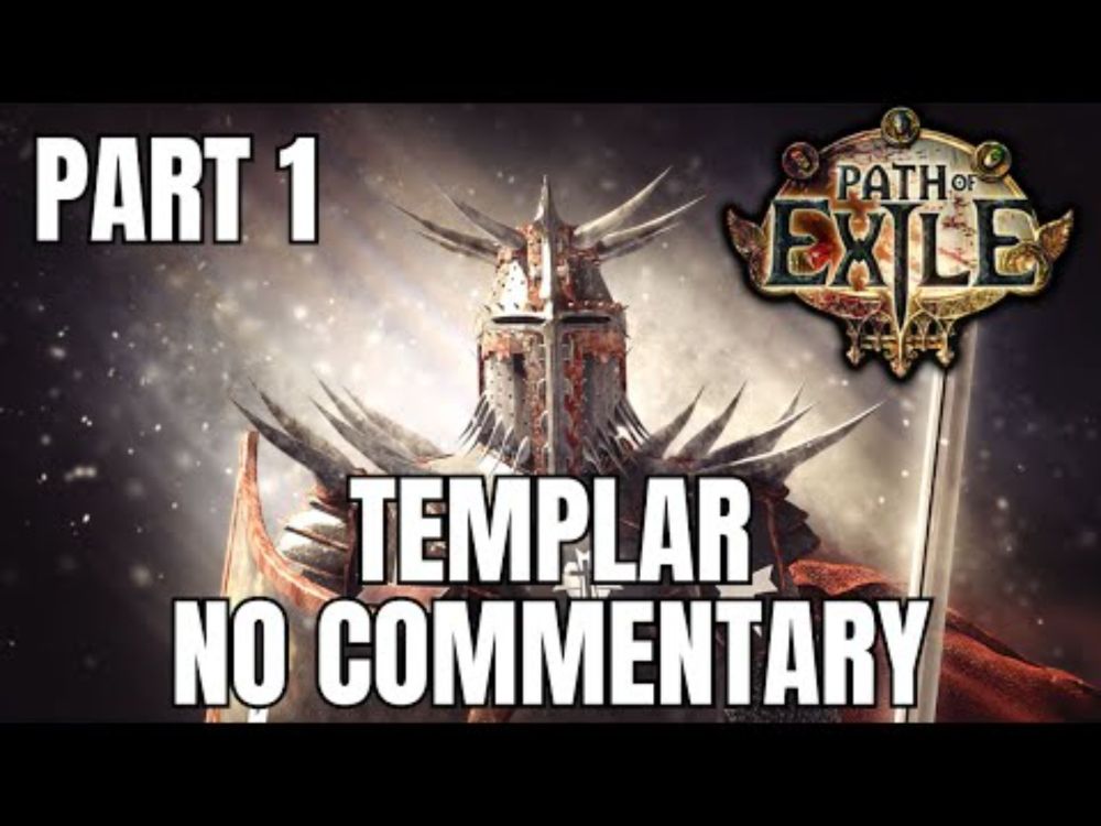 Path of Exile Gameplay - Templar - No Commentary Part 1