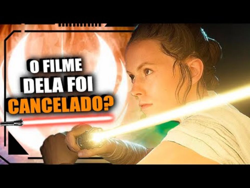 FILME DA REY VAI SER CANCELADO PELA LUCASFILM?! - Northon Domingues | Star Wars