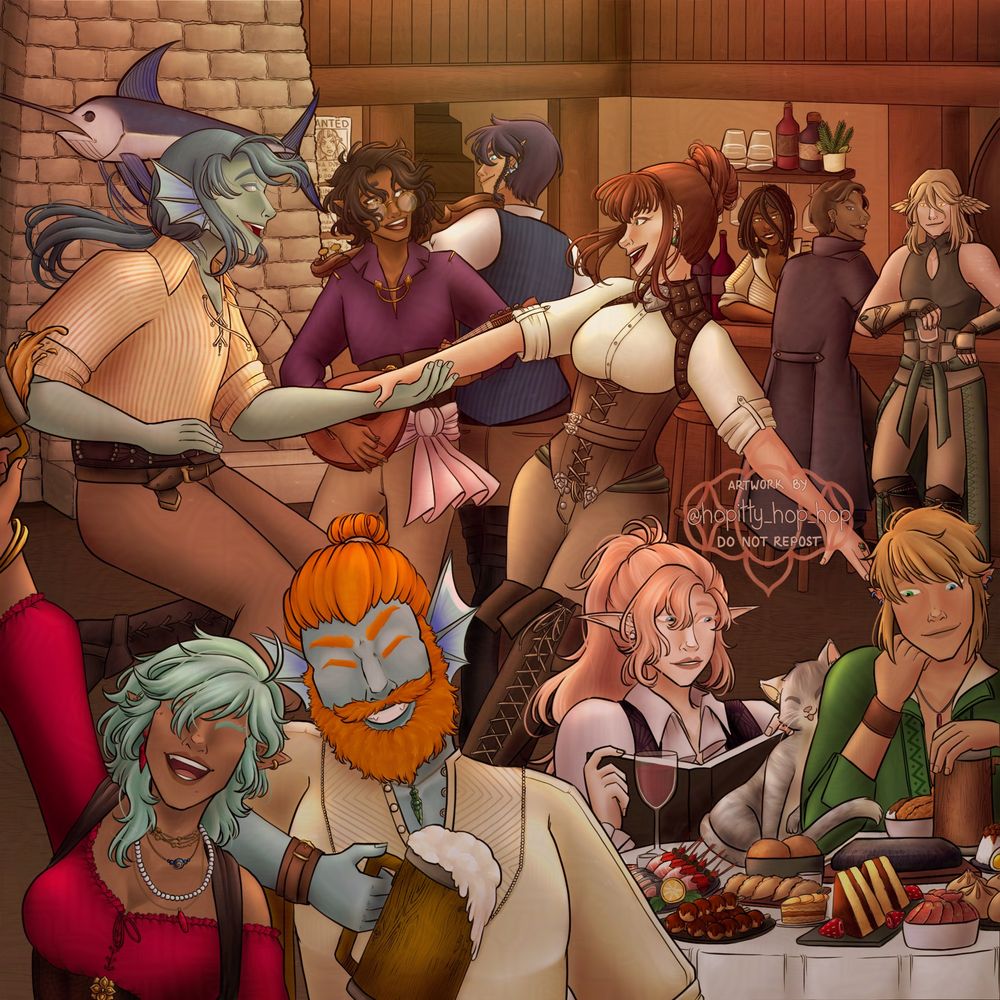 A lively fantasy tavern scene!

- A tan Halfling woman w/ mint hair is raising her ale up above her head with cheer. She has a red shirt, a dark corset, & a lot of jewelry. Leaning on her shoulder w/ a mug of ale is a Triton man w/ pale blue skin. He has orange hair pulled in a bun & a bushy beard. He’s wearing a pale yellow shirt.

- At the next table is a pair of elves & a grey tabby cat sitting at a table full of food. The woman has light pink hair pulled into a ponytail & pale skin. She’s wearing a dark purple vest & a lavender shirt. She has a book. The cat is nuzzling the man on the right. He has tan skin & short blonde hair, & is wearing a green tunic. He’s leaning his chin on one hand w/ his other hand covering his drink so the cat doesn’t get it.

- A couple dancing. The Triton man has pale teal skin & darker teal hair tied in a ponytail. He has bright silver eyes & is grinning at his partner. He’s wearing a pale pinstriped shirt, dark leather belt, & brown pants. The young woman has rosy skin & brown hair tied in a braided bun. She’s wearing a pale green shit under a leather corset, khaki pants, & thigh high leather boots.

- Two half elves playing instruments while dancing. The one in front is a dark skinned young man w/ curly black hair & glasses. He’s wearing a purple shirt & a lilac sash, & is playing a lute. The man he’s dancing w/ has dark blue hair & tan skin. He’s wearing a stripped blue vest & a white shirt. He’s playing a violin w/ his back towards the viewer.

- Three people relaxing at the bar. The furthest left is a yuan-ti woman w/ black braided hair & dark skin. She’s wearing a white shirt while leaning on the bar. The man in the middle is sitting w/ his back towards the viewer looking over his shoulder. He is wearing a long blue coat. He has dark tan skin & faded brown hair. The man on the right is an Aasimar with lighter skin & blonde hair. He’s wearing a grey-green tank top under an armored waist coat & brown pants. He’s holding a drink.