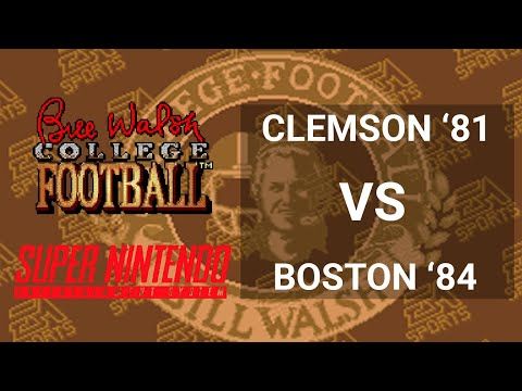Bill Walsh College Football (Super NES) - Clemson '81 VS. Boston '84  [HD] | RetroGameUp