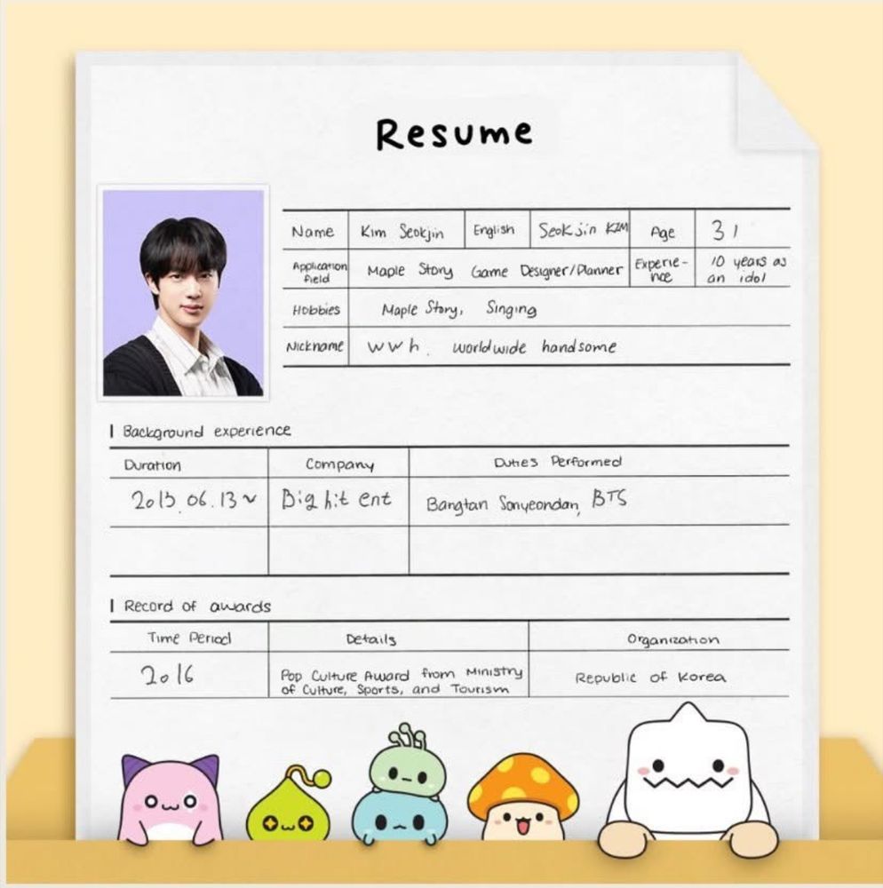 Seokjin’s resume with his ID photo and key information about himself like full name, age, background experience and record of awards. The page features characters from the game MapleStory too. 