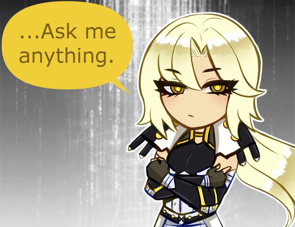 My OC Standby saying "ask me anything"