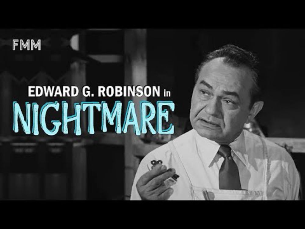 NIGHTMARE (1956). Edward G. Robinson. NO ADS! Film Noir. Crime Drama. Mystery.