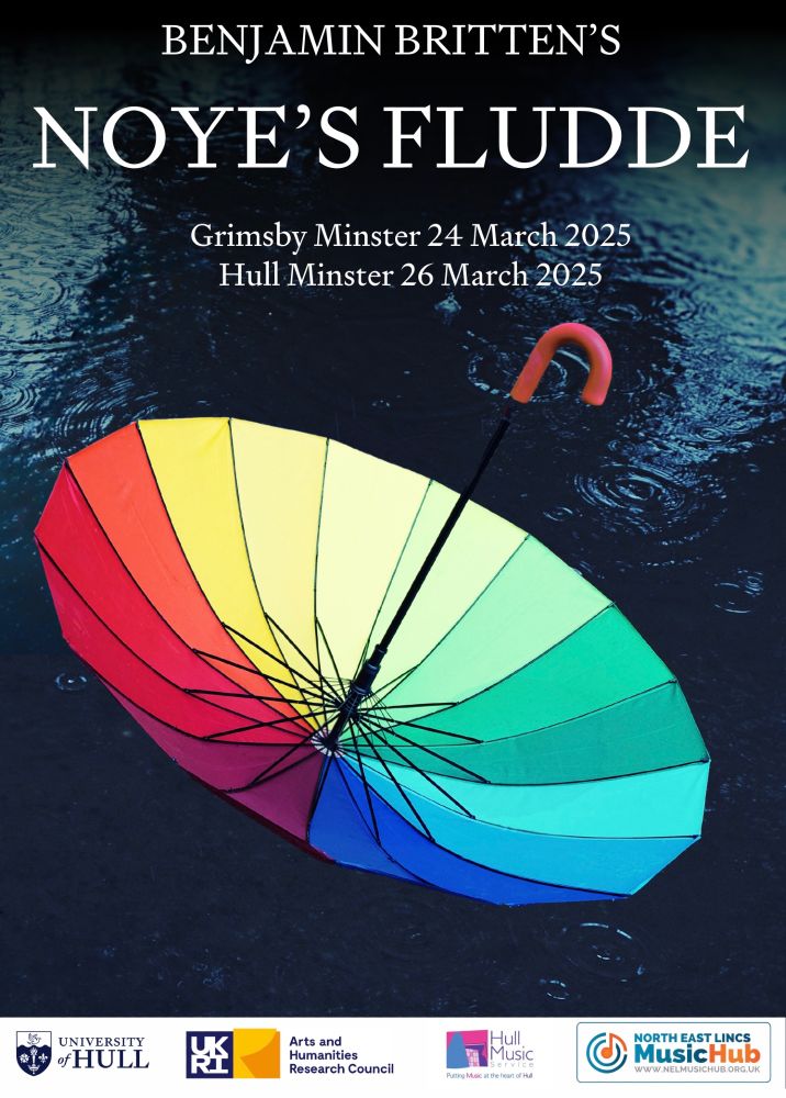 Artwork of a rainbow in a puddle of rain advertising two performances of Britten’s ‘Noye’s Fludde’ at Grimsby Minster on 24 March 2025 and at Hull Minster on 26 March 2025. 