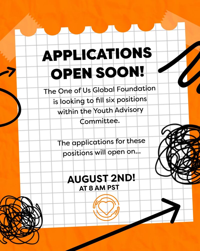 This graphic has an orange paper texture background. A large white grid pattern mimicking paper at a slight angle is in the center. The white grid appears to be taped to the background with orange tape. On the background is the text, “APPLICATIONS OPEN SOON! The One of Us Global Foundation is looking to fill six positions within the Youth Advisory Committee. The applications for these positions will open on... AUGUST 2ND!”