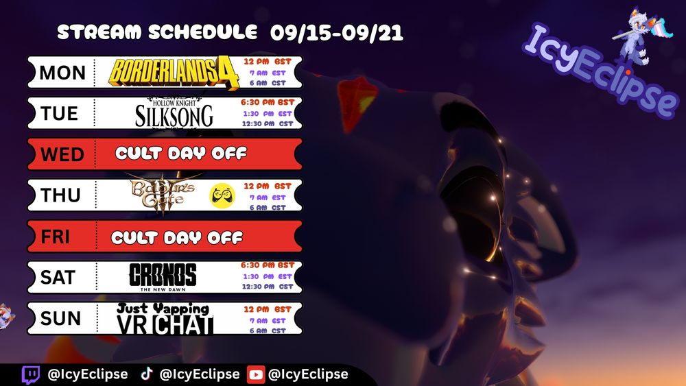 mon 12pm bst
tue 6:30 pm bst
thu 12pm bst
sat 6:30 pm bst 
sun 12pm bst 

these are the days i stream 