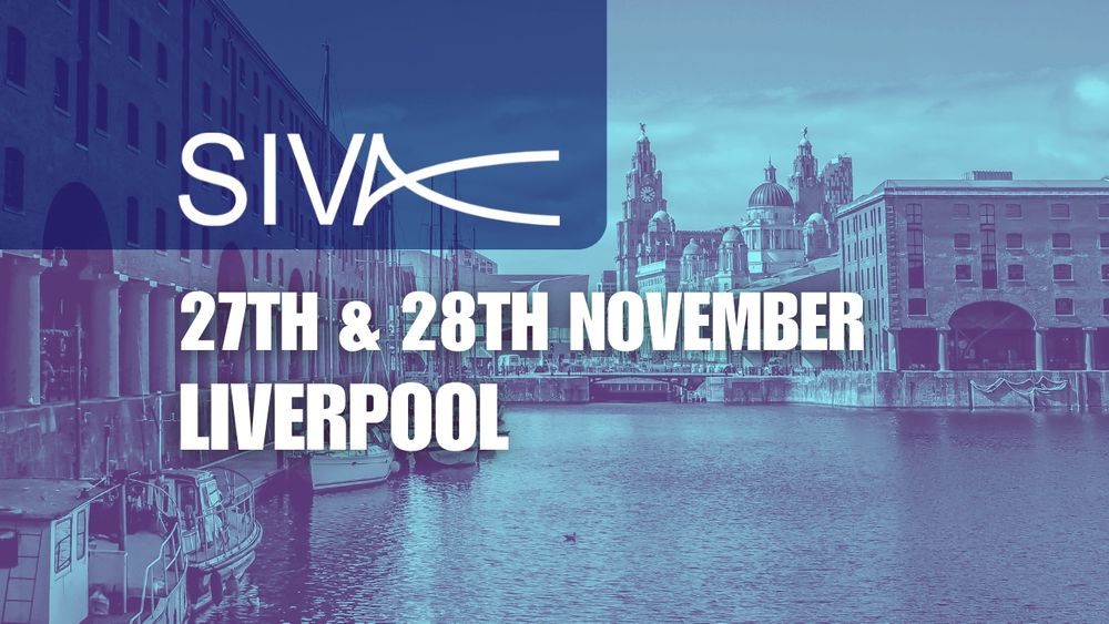 SIVA - 27th & 28th November, Liverpool.