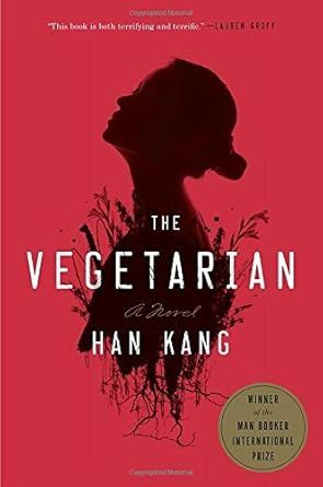 Book Cover, "The Vegetarian" by Han Kang