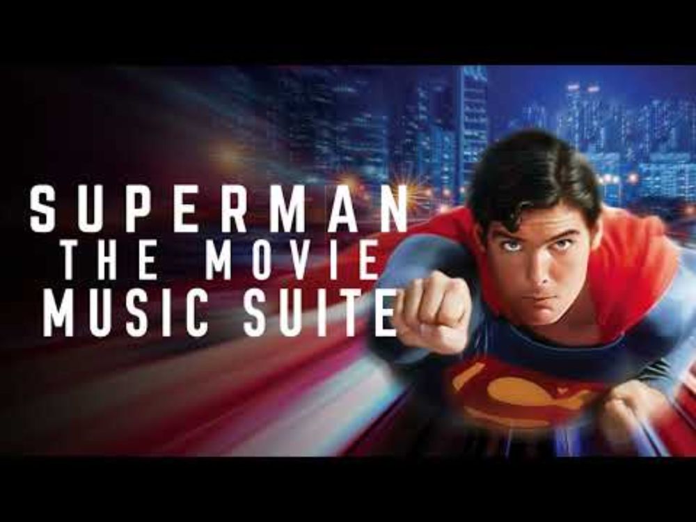 Superman The Movie 1978 Soundtrack Music Suite