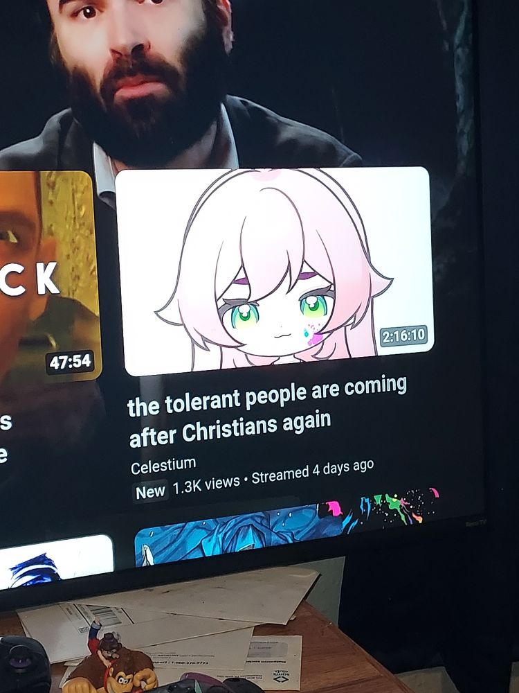 YouTube recommendation of some anime girl; "the tolerant people are coming after Christians again"