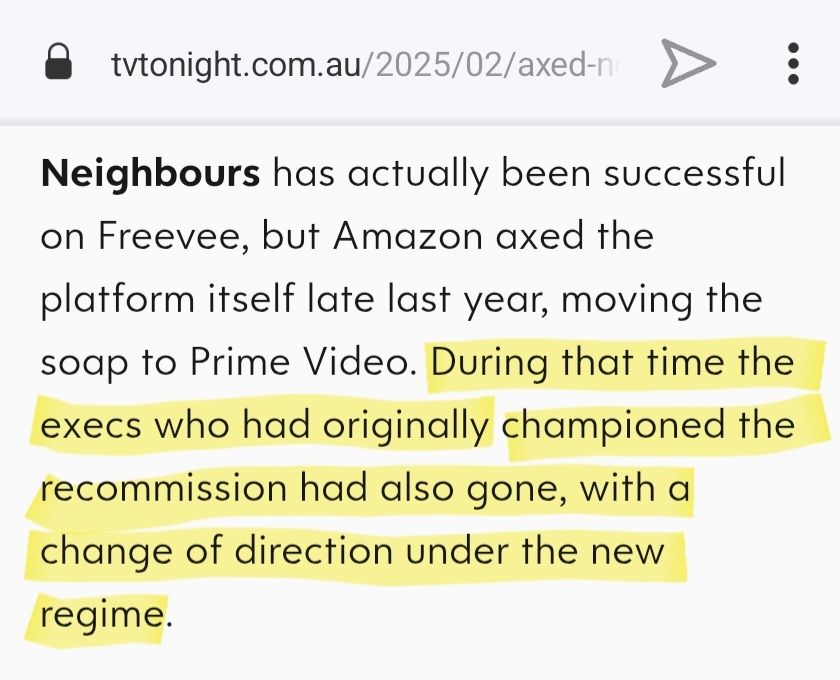 TV Tonight article which reads: "Neighbours has actually been successful on Freevee, but Amazon axed the platform itself late last year, moving the soap to Prime Video. During that time the execs who had originally championed the recommission had also gone, with a change of direction under the new regime."