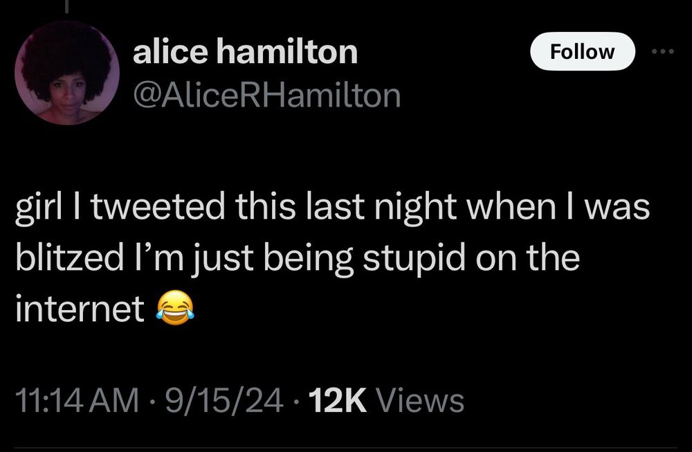 Tweet that says “girl I tweeted this last night when I was blitzed I'm just being stupid on the internet”