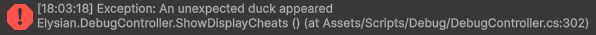 An error message "Exception: An unexpected duck appeared"