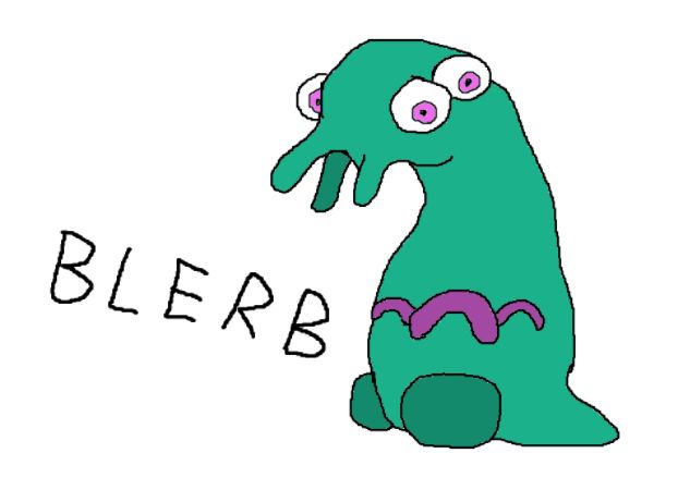 A poorly drawn version of Blorb from Elysian Eclipse, labelled "Blerb".