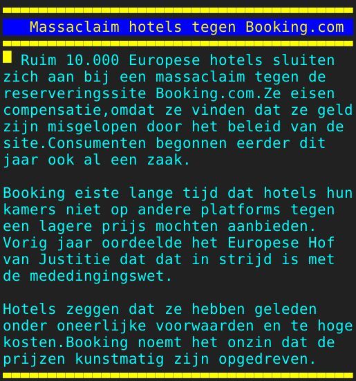 Meer dan 10.000 hotels in Europa hebben zich aangesloten bij een massaclaim tegen Booking.com. Ze eisen compensatie, omdat ze vinden dat ze geld zijn misgelopen door het beleid van de hotelreserveringssite. Consumenten begonnen eerder dit jaar ook een massaclaimzaak.

Het platform werkte lange tijd met besteprijsclausules. Die verplichtten hotels dat ze hun kamers niet op andere platforms tegen een lagere prijs mochten aanbieden. Vorig jaar oordeelde het Europese Hof van Justitie dat dat in strijd is met de mededingingswetgeving.

De massaclaim wordt aangespannen door de Europese horecabrancheorganisatie Hotrec. "Europese hoteliers hebben lang geleden onder oneerlijke voorwaarden en buitensporige kosten. Nu is het tijd om samen te staan en genoegdoening te eisen", zegt voorzitter Alexandros Vassilikos.

Ook consumentenclaim
Eind juni werd bekend dat ook de Consumentenbond een massaclaim voorbereidt tegen Booking.com. De organisatie zegt dat klanten die een hotel boekten via de site door illegale afspraken en onrechtmatige praktijken jarenlang te veel hebben betaald voor overnachtingen.

Booking.com noemt het "onzin" dat de prijzen kunstmatig zijn opgedreven en zegt zich te zullen verzetten als de massaclaims voor de rechter komen.