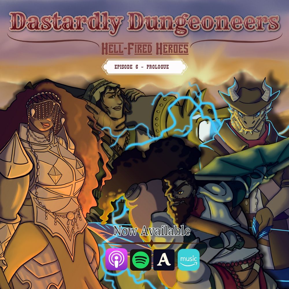 Dastardly Dungeoneers: Hell-Fired Heroes Episode 6, "Prologue"