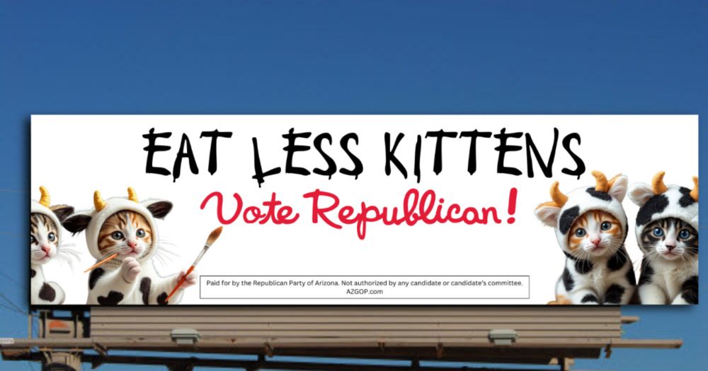 Arizona GOP's 'EAT LESS KITTENS' billboard promotes debunked claims about immigrants