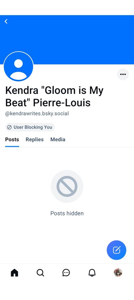 Blocked account of Kendra "Gloom is My Beat" Pierr-Louis. 
@kendrawrites.bsky.social