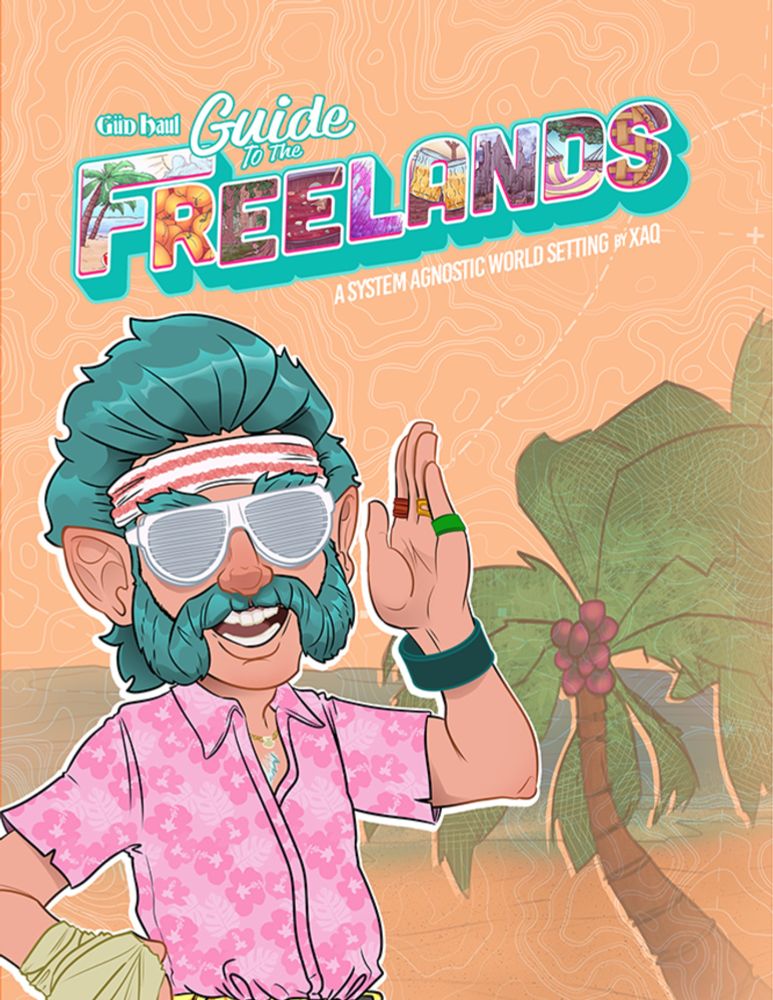 GüD Haul: Guide to the Freelands - Zach Martin | DriveThruRPG.com