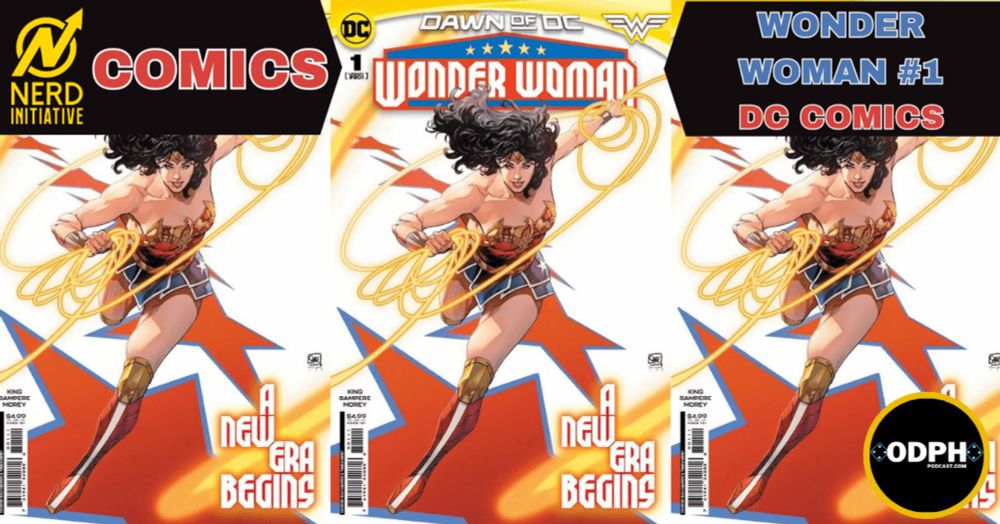 WONDER WOMAN #1 review - THE NEW ERA STARTS NOW! - NERD INITIATIVE