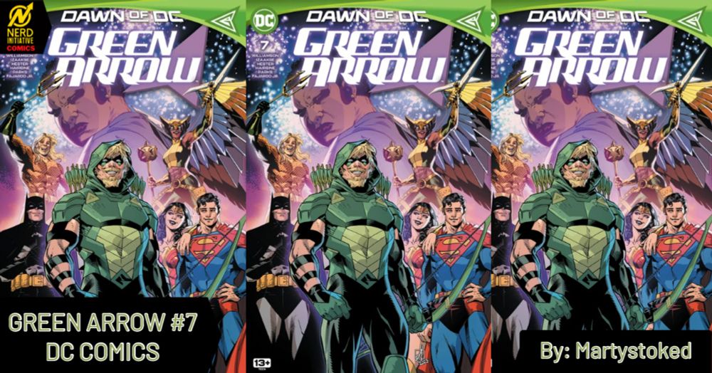 Green Arrow #7: Unraveling Shadows and Family Ties - NERD INITIATIVE