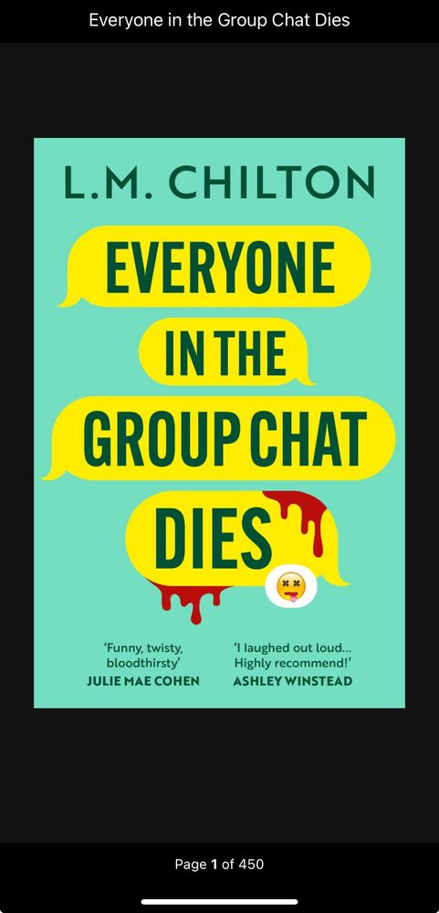 ‘Everyone In The Group Chat Dies’ - L. M. Chilton #sharingmyreading2025 #borrowbox