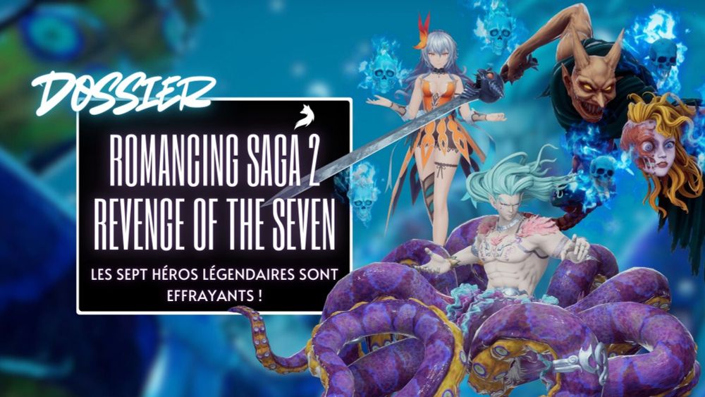 Romancing SaGa 2: Revenge of the Seven en cache encore bien des secrets !