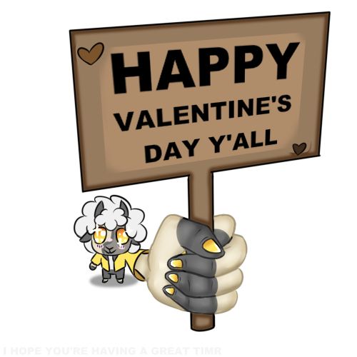A small chibi goat holding a sign with the phrase "Happy valentine's day y'all" With realistic hands.