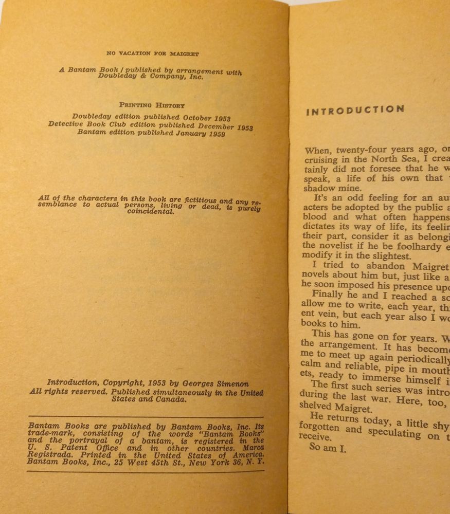 The book's information page. Under the section "Printing History" the last line indicates this particular copy was published January 1959. The pages have yellowed due to age. However, it was a pleasure to read because it was not a glued book. It was sewn. It was bought at a library sale for 25 cents a few years ago. A curious edition it is: there were two points in the book where, from one paragraph to an immediately following paragraph (without break), the scene startingly and confusedly changed from one location in town to another. Different characters and so on. Intentional? I'll need to compare to the French edition, which I probably have. 
