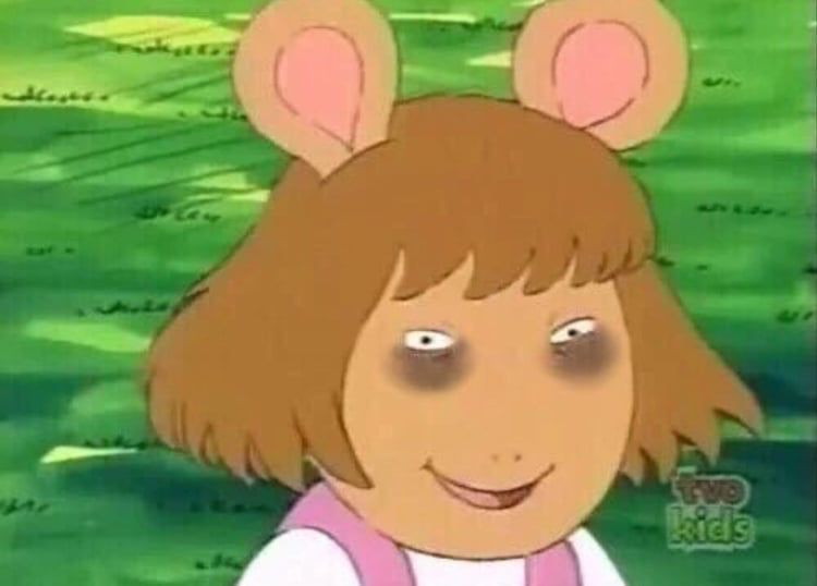 DW (light brown cartoon aardvark) from Arthur with dark bags under her eyes and a slight smile. Hair slightly askew. She looks distressed.