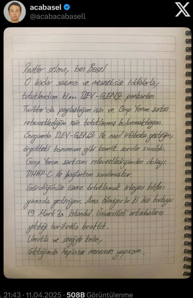 basel’in tutuklanmasi akabinde kamuoyuna yazdigi mektup ve bu mektubu paylastigi tivitin ekran goruntusudur
