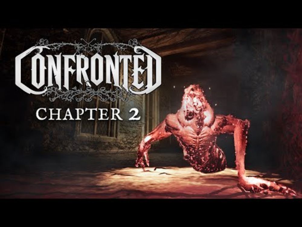 Confronted Chapter 2 - Official Trailer