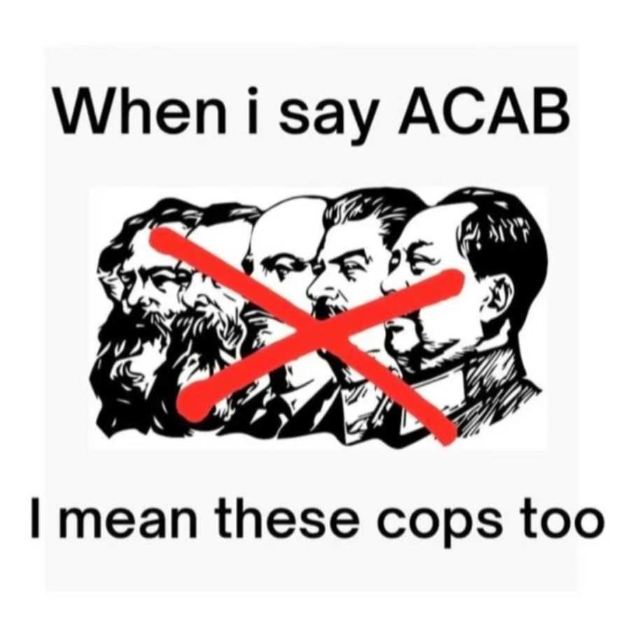 when I say ACAB I mean these cops too

crossing out image of Marx, Engels, lenin, stalin and mao