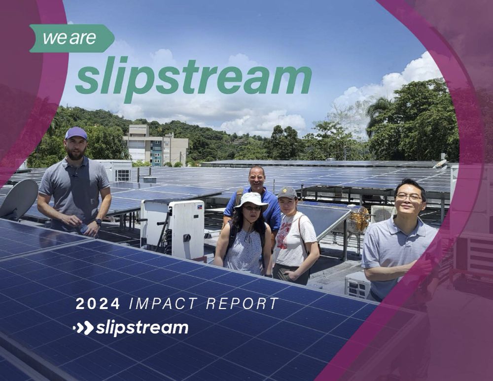 Group of individuals from Slipstream standing on a rooftop with solar panels, under a clear blue sky, featured in the 2024 Impact Report cover.