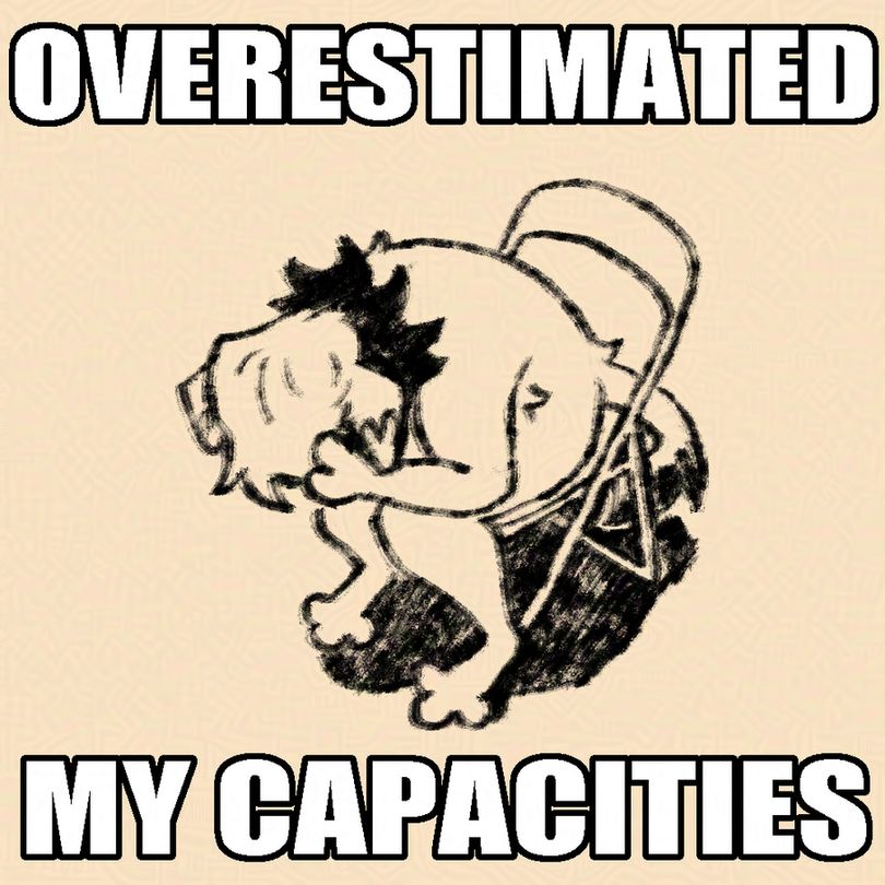 fizz sitting in a chair with his head in his hands (shinji in a chair meme), with the caption saying "overestimated my capacities"