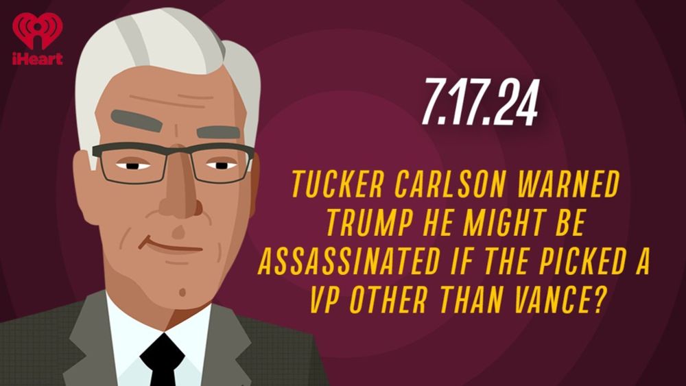 TUCKER CARLSON WARNED TRUMP HE MIGHT BE ASSASSINATED IF HE PICKED A VP OTHER THAN VANCE? - 7.17.24