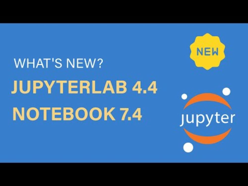 What's new in JupyterLab 4.4 and Notebook 7.4?