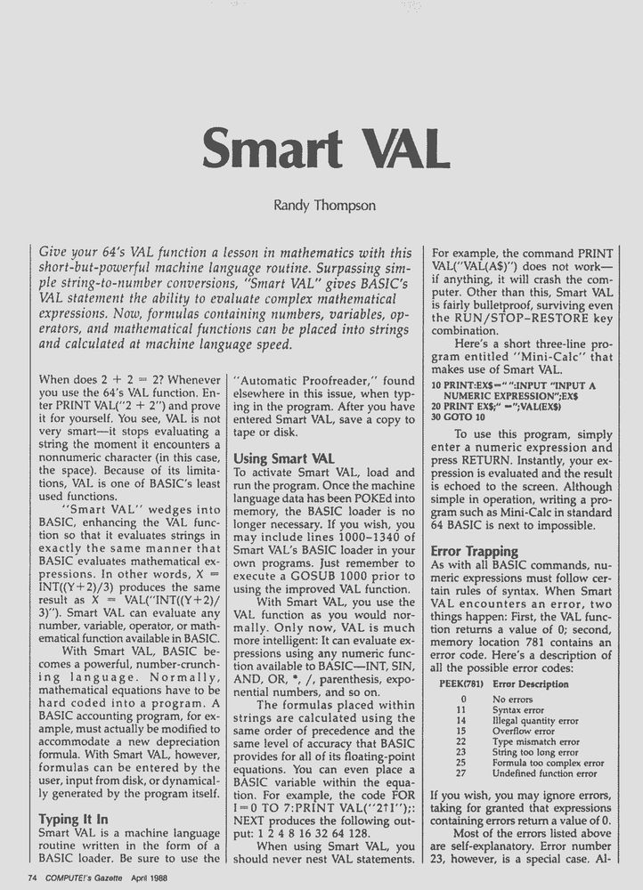 Article from a 1988 issue of COMPUTE!'s Gazette, featuring a hack to use functions from the C64's built in BASIC interpreter to interpret a broad array of BASIC statements as a function. Headings are Typing It In, Using Smart VAL, and Error Trapping.