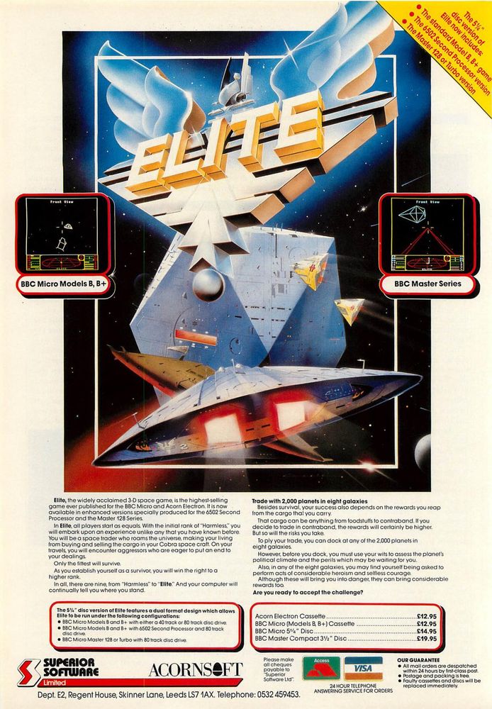 Top, the "Elite" logo - a gold aguila with silver wings and helmet behind the word "ELITE." Left is a screenshot for the BBC Micro B and B+, and right is a screenshot for the BBC Master; both show the player, a first person spacehip, focusing on an enemy ship with stars flying in the background; gauges appear in the bottom left and right, and the now industry standard isomettric radar on the bottom of each screenshot shows the player is surrounded. Below is dense copy, describing the complex aspects of gameplay (exploration, combat, trade, and quests); below that, the Superior Software logo (a red and white interlinked pair of Ss), the Acornsoft logo (an egg), and an order address (mail and phone only) are listed below.