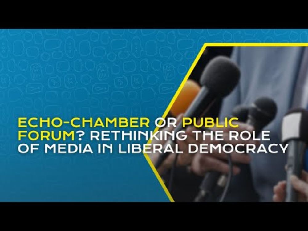 Echo-chamber or public forum? Rethinking the role of media in liberal democracy | RECLAIM